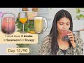 I drink these 8 drinks in Summer for Energy | Day 13/90 | Somya Luhadia