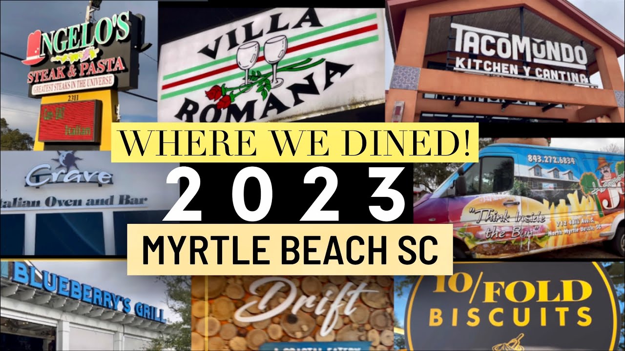 Myrtle Beach Sc Food Restaurants Dining