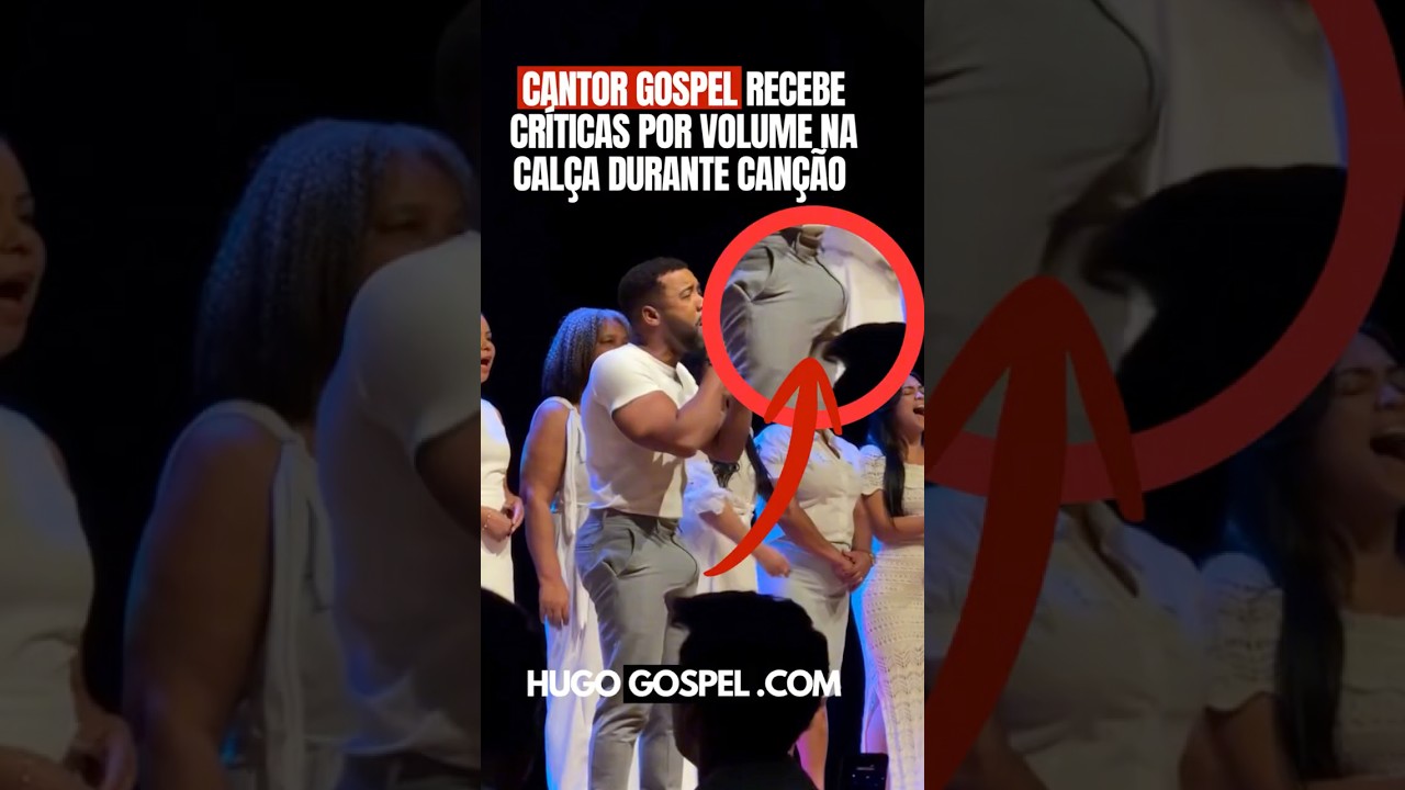 CANTOR GOSPEL RECEBE CRITICAS POR VOLUME NA CALÇA DURANTE CANÇAO #cantorgospel #cantor #famosos #yt