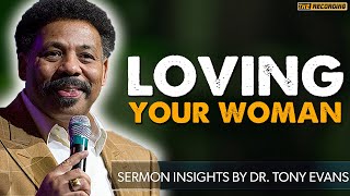 Tony Evans Sermon 2020 - Loving Your Woman