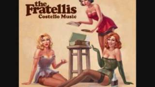 Video thumbnail of "The Fratellis-Got Ma Nuts from a Hippy"