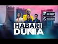 🔴 HABARI DUNIA - 07-04-2026