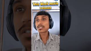 Weekend Watchlist Ready? This Week Movie Releases 😱 / This Week New Movies Release List 🍿 #Shorts