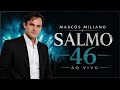 O Fogo Desceu aqui, Salmo 46 Ao Vivo - Marcos Miliano