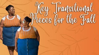 Key Transitional Pieces For Fall | Update Your Fall Wardrobe