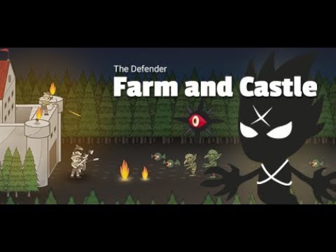 [Walkthrough] The Defender Farm and Castle ► Gameplay ♦ No Commentary ★ Full Playthrough