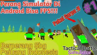 Perang Simulator Di Android Bisa FPS Mode!!! - Tactical Battle Simulator Indonesia #1 screenshot 4