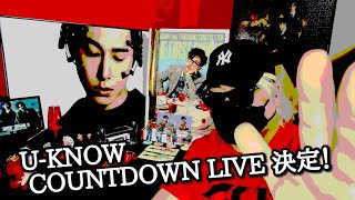 U-KNOW COUNTDOWN LIVE 決定!