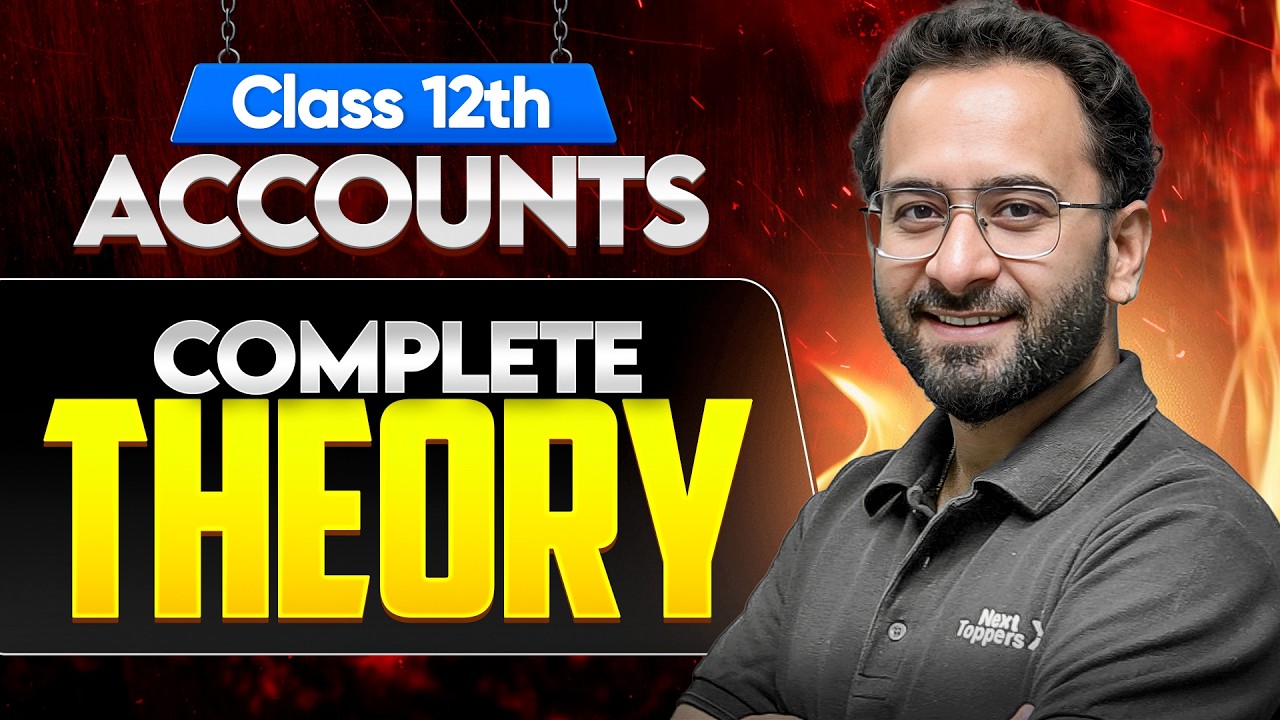 Class 12th Accounts - Complete Theory Maha Marathon | CBSE Board Exam 2025-26