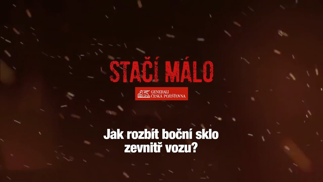 STAČÍ MÁLO – Jak zevnitř rozbít boční sklo automobilu