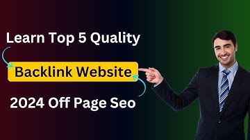 5 High-Quality Backlinks Websites | FREE DO FOLLOW BACKLINK LIST 2024