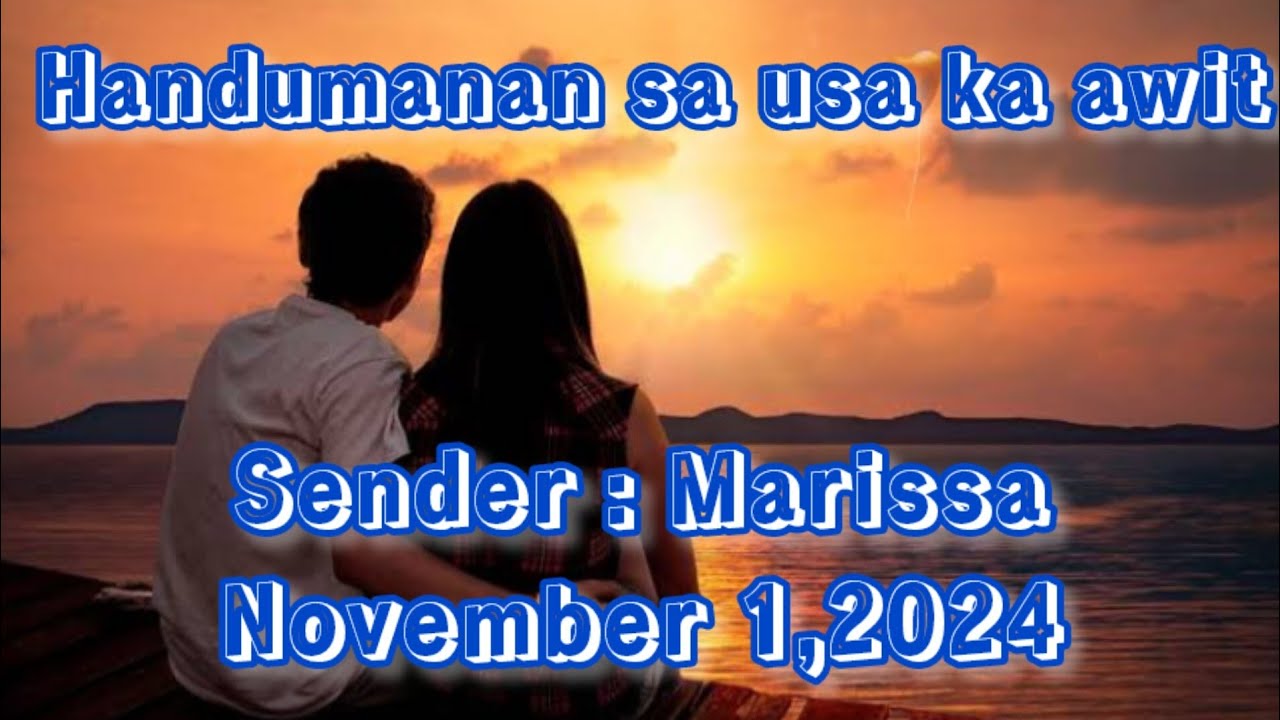 handumanan sa usa ka awit sender Marissa - November 1 2024 - YouTube