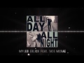 All Day All Night - Myles Erlick (Feat. Tate McRae)