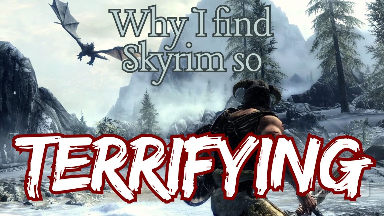 Skyrim: Does Anyone Else Find it... Scary? - YouTube
