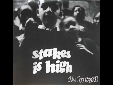 De La Soul - Stakes Is High (prod. by J 