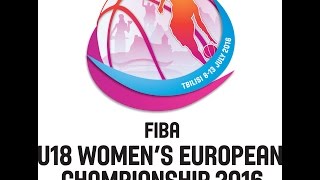 FIBA U18 WOMEN'S EUROPEAN CHAMPIONSHIP 2016