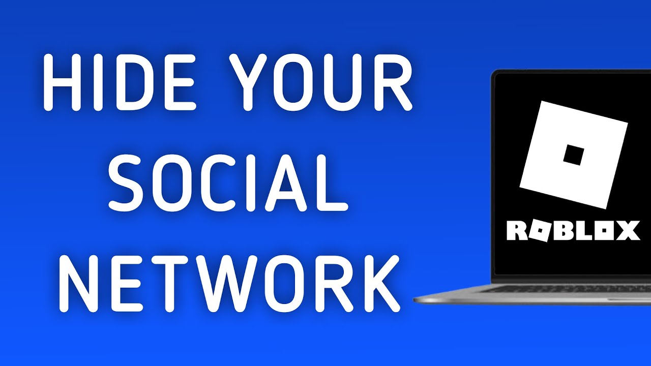 How To Hide Your Social Network On Roblox App On PC (New Update)