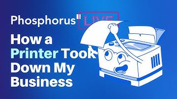 How a Printer Took Down My Business | #PhosphorusLIVE