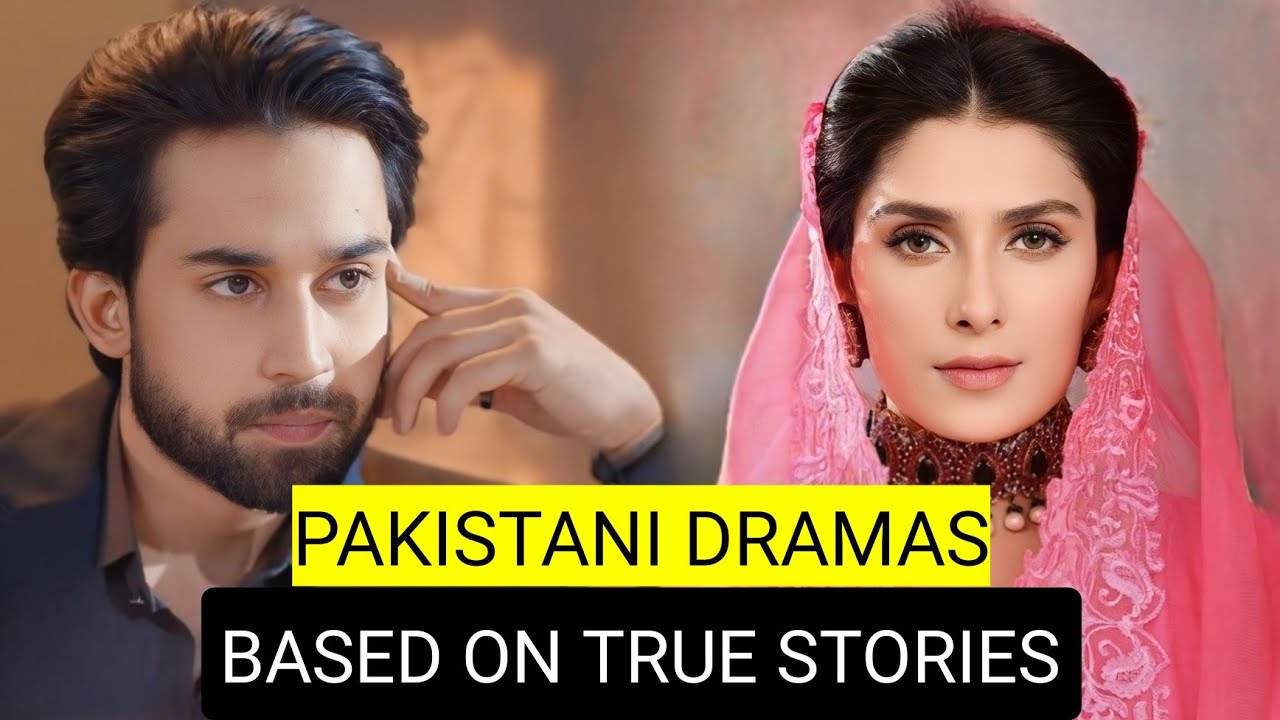 Top 10 Pakistani Dramas Based On True Stories YouTube top-10-pakistani-dramas-based-on-true-stories-youtube
