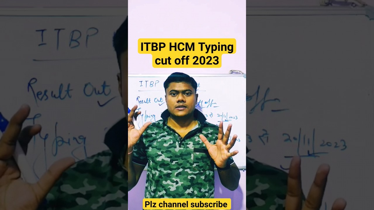 ITBP HCM Typing cut off | itbp hcm result