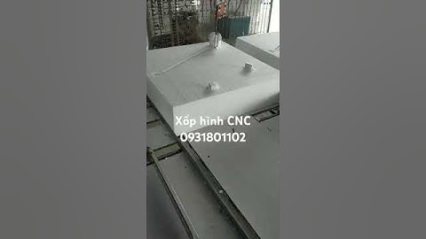 chúng tôi cung cấp xốp hình & xốp khối cắt CNC.