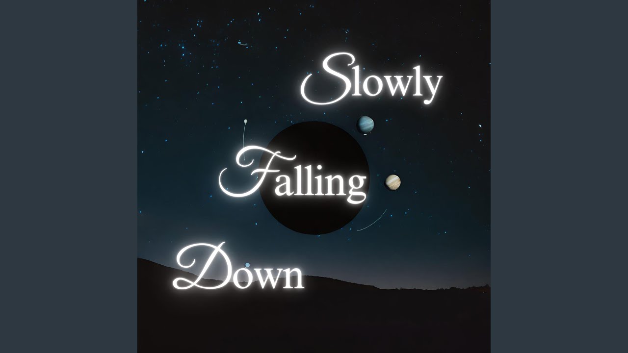 Watch Slowly Falling Down on YouTube Watch Slowly Falling Down on YouTube