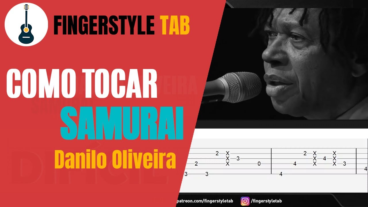 SAMURAI - Arranjo Fingerstyle + Tablatura (Cover Inspiração: Danilo Oliveira)