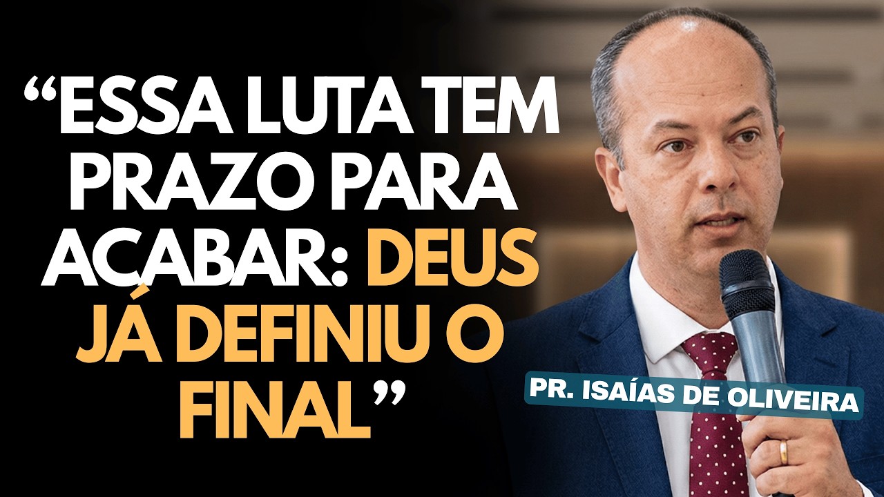 A espera não foi em vão: DEUS já está PREPARANDO A RESPOSTA | Pastor Isaías de Oliveira