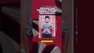 Pengertian Menikah dari Sisi Bahasa - Rumaysho TV  #ustadzmuhammadabduhtuasikal