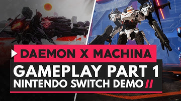 Daemon x Machina | Gameplay Part 1 - 20 Minutes of Mech Action!