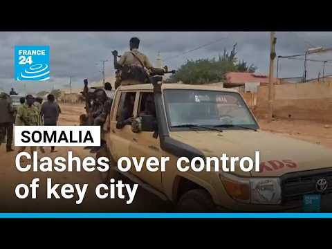 Somali army repels troups loyal to ousted leader and Islamist insurgents • FRANCE 24 English