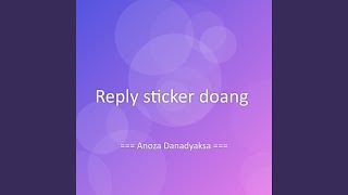 Reply sticker doang