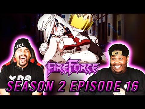 THIS WAS GOOD! Fire Force Season 2 episode 16 reaction