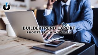 ProEst Training: Buildertrend Export