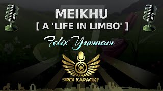 Video voorbeeld van "Felix Yumnam - Meikhu A 'Life in Limbo' (Manipuri Karaoke | Instrumental | Track)"