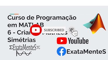 Curso de MATLAB #06 - Matrizes Simétricas