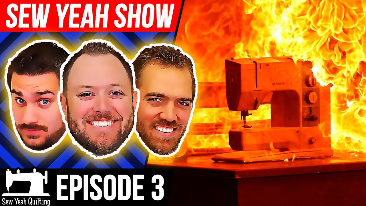 The sew yeah show episode 3 season 1 youtube