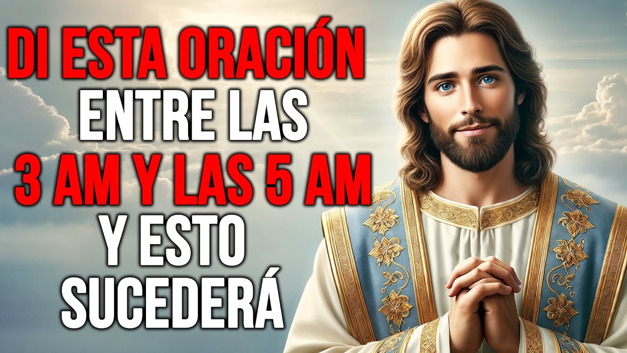 Si te despiertas entre las 3 y las 5 de la mañana, DI esta poderosa ...