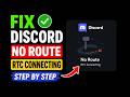 Discord No Route Error Fix | Voice Connection Problem Solved