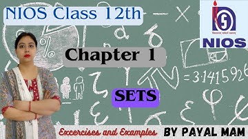 NIOS Class 12th | Chapter 1 | Sets | Exercises | Learn Maths with Payal Mam | Success Ki Pagdandi