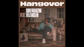 Sibu Manzini (feat. Velemseni) - Hangover
