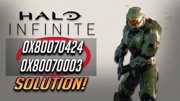 Fix Halo Infinite Error Code 0x80070424 or 0x80070003 on Windows 11/10
