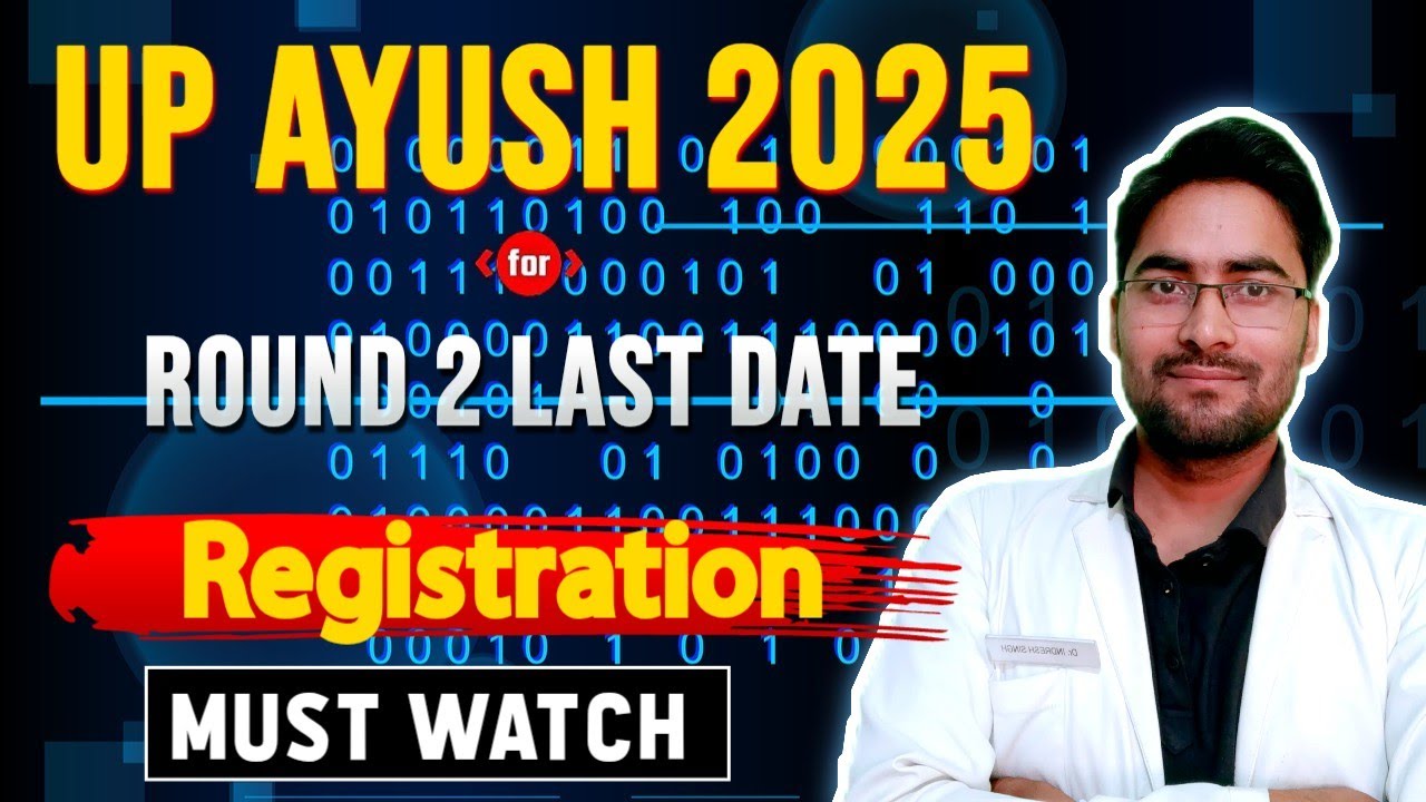 UP Ayush 2025 || Round 2 Last date Registration? # ...