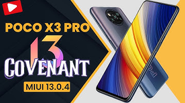 POCO X3 PRO Amazing MIUI 13 Custom Rom | MIUI Covenant 13.0.4 Stable Review | Smooth & Fast