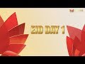 Watch Eid-ul-Fitr | Day 1 | Composite Promo | Express Entertainment Online In HD