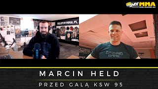 MARCIN HELD | KSW 95 | Walka z Romanem Szymańskim | Ranking KSW | Starty w BJJ