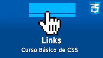 10. Curso CSS | Links