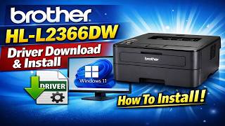 Brother HL-L2366DW Driver Download &amp; Install Windows 11