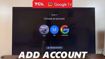 TCL Google TV: How To Add Google TV Account