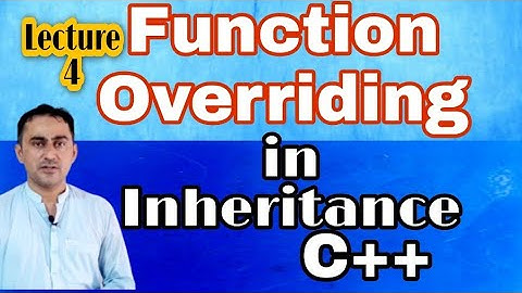 Function Overriding in inheritance C++|| Bannu Professors Academy